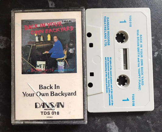 Bryan Smith And His Happy Piano, Back In Your Own Backyard, Vintage Cassette Magretro