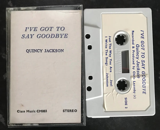 Quincy Jackson, I've Got To Say Goodbye, Class Music, CM003, Vintage Cassette Magretro