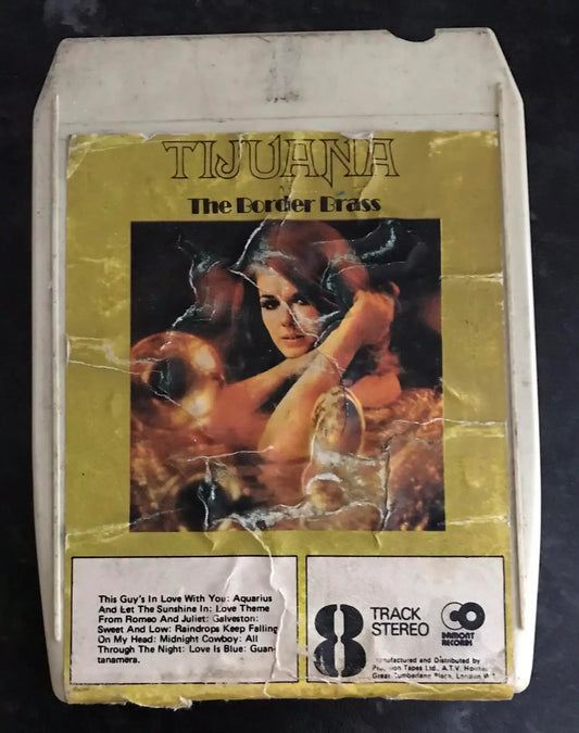 Tijuana, The Border Brass, 8 TRACK Vintage Cassette Magretro