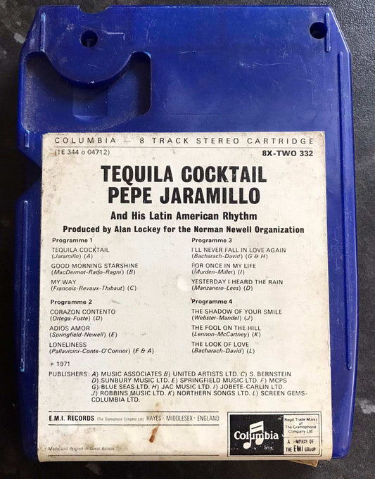 Tequila Cocktail, Pepe Jaramillo, 8 TRACK Vintage Cartridge, 8X-TWO-332 Magretro