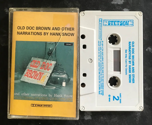 Old Doc Brown and Other Narations, by Hank Snow, hatc 3066, Vintage Cassette Magretro